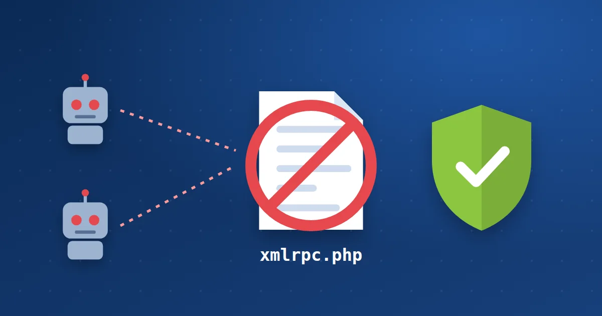 ملف xmlrpc.php في ووردبريس مع علامة منع وروبوتات ضارة ودرع حماية